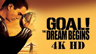 Goal The Dream Begins Full Movie Hd