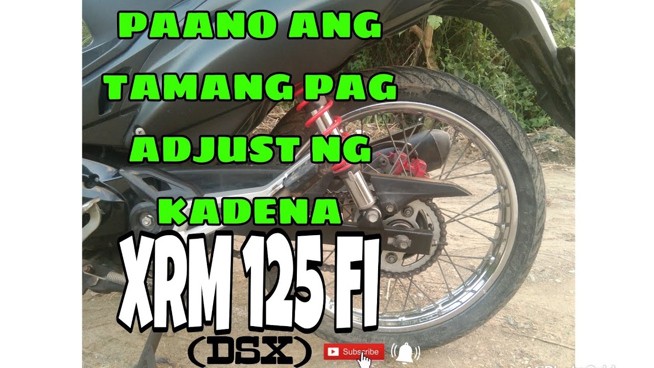 PAANO MAG ADJUST NG KADENA NG XRM 125 FI(TUTORIAL)[Vlog # 04]