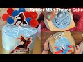 Itni Problems Face Ki, Phir Bhi Spider-Man Cake Banaya | SpiderMan Theme Cake |