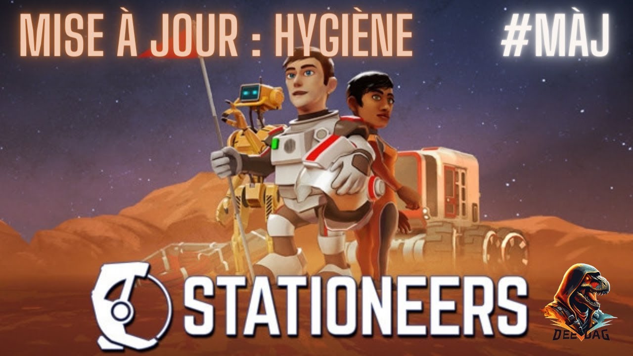 Présentation nouvelle MàJ: Hygiène - Stationeers (FR) (1440P) 