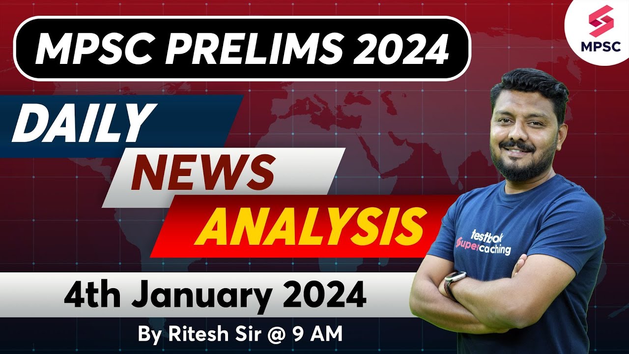 mpsc-current-affairs-4th-january-2024-mpsc-rajyaseva-combine