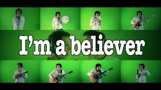 I'm a Believer - VideoSong cover (Monkees Shrek) - 10 songs in 10 weeks - Week 9