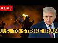 🚨 LIVE: Trump Rejects Iran Deal - U.S. Military To Strike IRGC