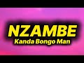 Kanda Bongo Man Nzambe Lyrics