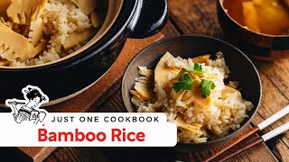 How to Make Bamboo Rice (Recipe) たけのこご飯の作り方 (レシピ)