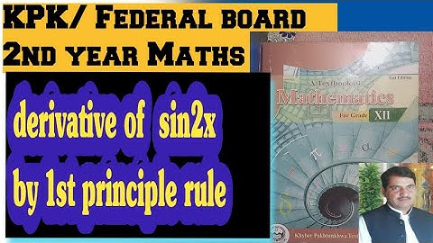 KPK Federal board 2nd year Maths,derivative of sin2x (proof) by 1st principle rule