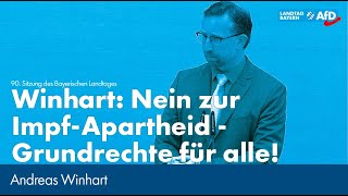 Andreas Winhart: Nein zur Impf-Apartheid - Grundrechte für alle!