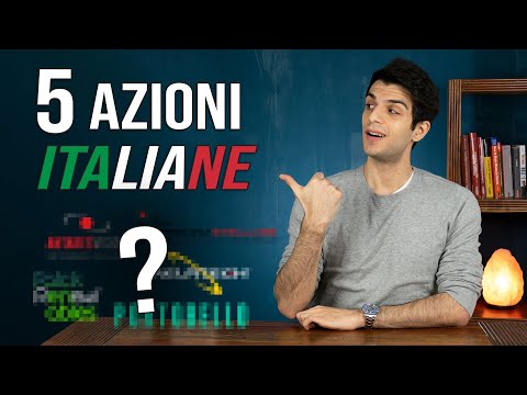 5 TOP Azioni Italiane in cui INVESTIRE nel 2021