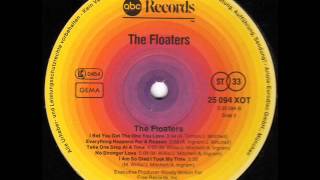Watch Floaters I Bet You Get The One You Love video