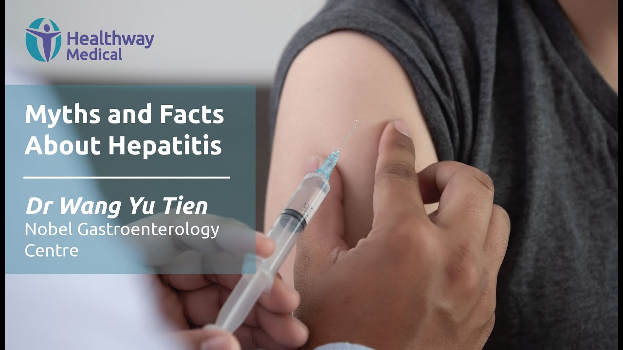 Myths And Facts About Hepatitis With Dr Wang Yu Tien Youtube Myths And Facts About Hepatitis With Dr Wang Yu Tien Youtube