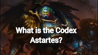 What is the Codex Astartes?  |  40k Lore