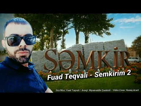 Ayqam Şəmkir Nə gözəl Görsənir (Fuad Təqvalı) Şəmkir 2 2022