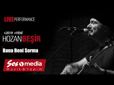 Hozan Beşir - Bana Beni Sorma - [© 2019 Live Performance]