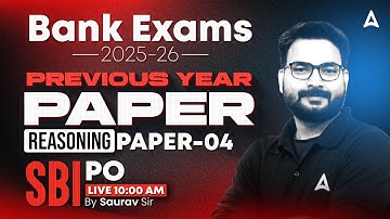 IBPS-RRB-SBI Classes 2025 | SBI PO Reasoning Previous Year Paper | Reasoning By Saurav Singh