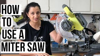 How to use a Miter Saw  A complete beginner's guide