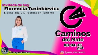 Entrevista a Florencia Tuzinkievicz Licenciada en Turismo y Directora de Turismo – Caminos del Mate