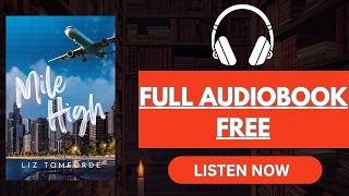 Mile High by Liz Tomforde [ Full Audiobook Free ]