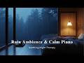 Peaceful Piano and Gentle Rain Sounds for Meditation and Stress Relief