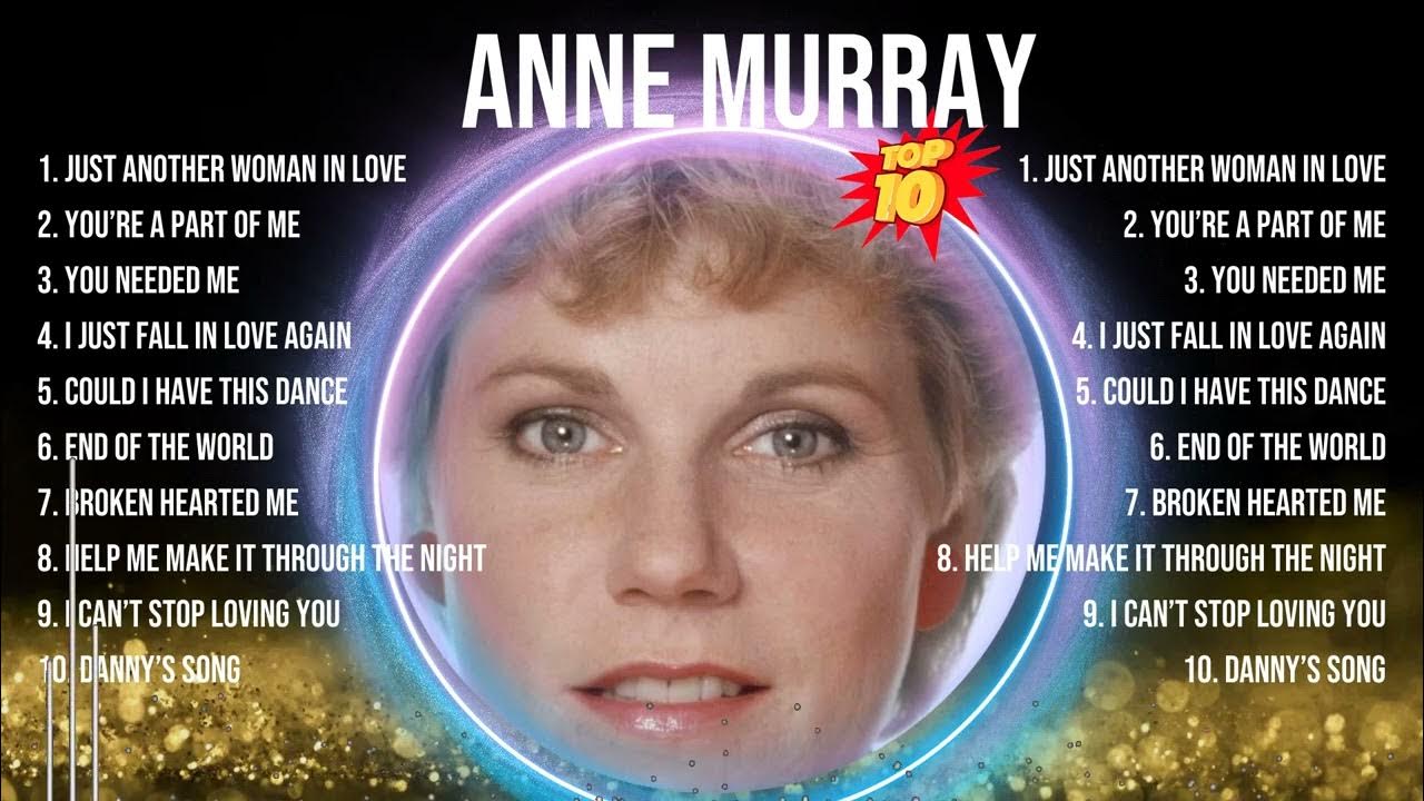 Anne Murray Greatest Hits ~ Top 10 Best Songs To Listen in 2024 Anne Murray Greatest Hits ~ Top 10 Best Songs To Listen in 2024