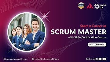 Start a career in Scrum Master with SAFe Certification course