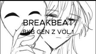 BREAKBEAT BKB GEN Z MIXING VOL. 1 DJ KDP