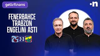 Download Lagu Trabzonspor-Fenerbahçe Maç Sonu | Önder Özen, Serdar Ali Çelikler, Onur Tuğrul MP3