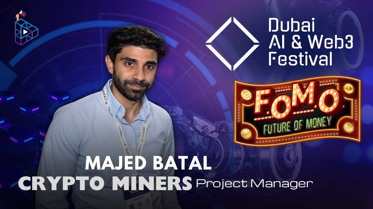 Majed Batal Project Manager Cryptominers.ae | Dubai AI & Web3 Festival 2024