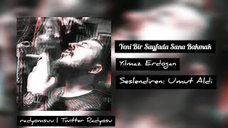 Yılmaz Erdoğan - Yeni Bir Sayfada Sana Bakmak (Seslendiren: Umut Aldi)