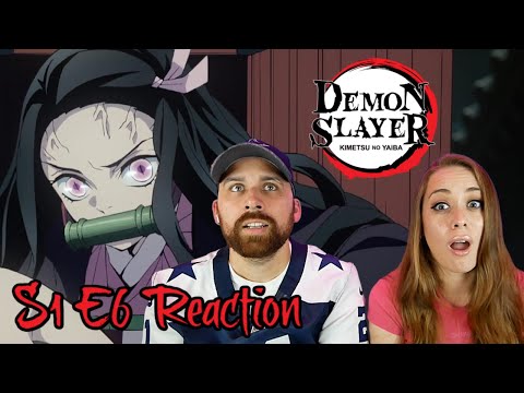 Demon Slayer S1 E6 "Swordsman Accompanying a Demon" Reaction! - Demon Slayer: Kimetsu no Yaiba 1x6