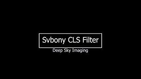 Svbony CLS Light Pollution Filter | Astrophotography