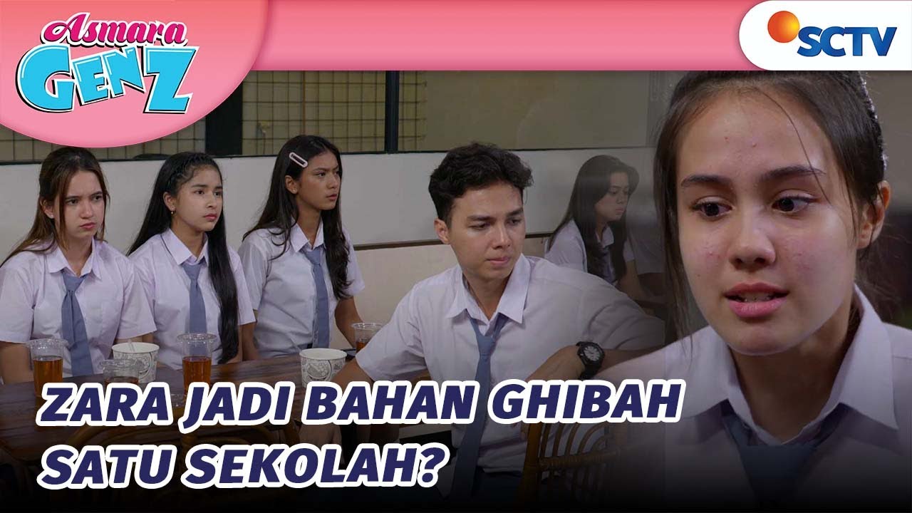 Malang! Zara Jadi Bahan Omongan Anak-Anak Satu Sekolah | Asmara Gen Z - Episode 51