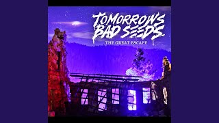 Miniatura de vídeo de "Tomorrows Bad Seeds - Los Angeles"