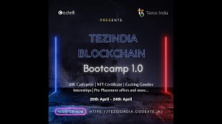 TEZINDIA BLOCKCHAIN BOOTCAMP 1.0