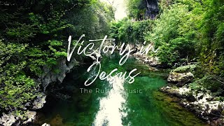 Victory in Jesus (English Version)