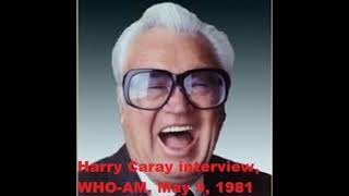 Harry Caray interview, WHO-AM, 5/9/81