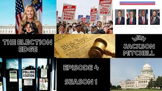 The Election Edge | Episode 4, Season 1