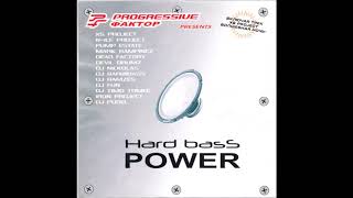 Hard Bass Power (vol. 1)  [full album]