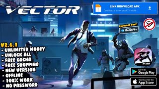 Vector Mod Apk v2.6.1 Terbaru 2025 Unlimited Money & Everything - Game Android Offline