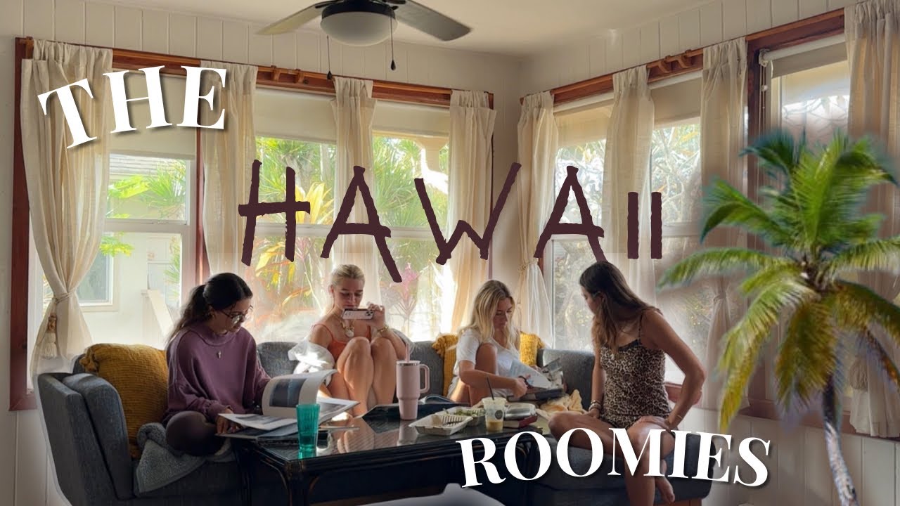 HAWAII ROOMIES REUNITE