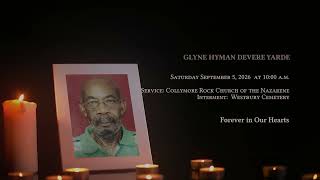 Details In Loving Memory of Glyne Hyman Devere Yarde - Obituary Guide