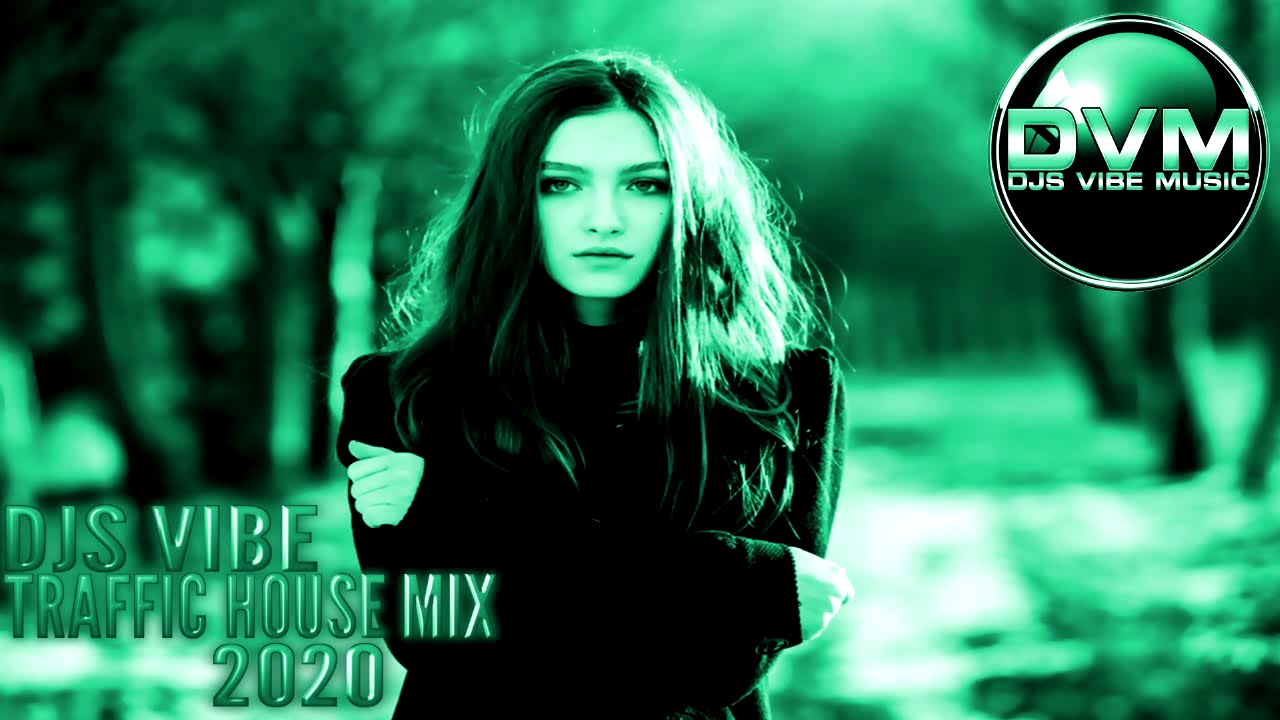Djs Vibe Traffic House Mix 2020 YouTube