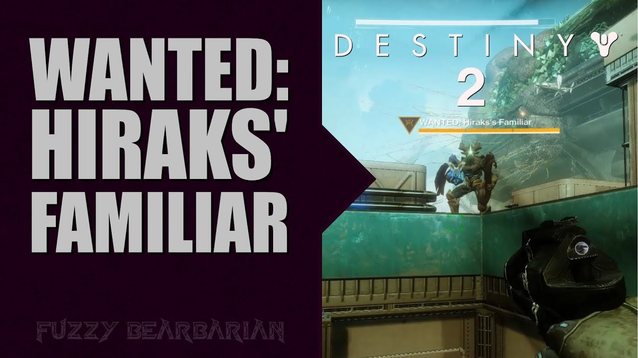 DESTINY 2 - WANTED: Hiraks' Familiar Location