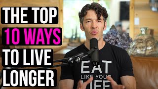 Top 10 Ways to Live LONGER: Metabolic Health Wins, Again!