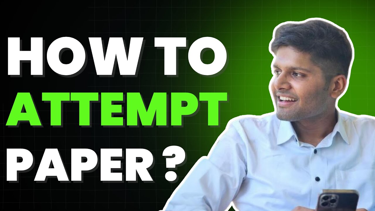 3 Paper attempting Tips to boost your JEE Main score (by AIR 1) - YouTube