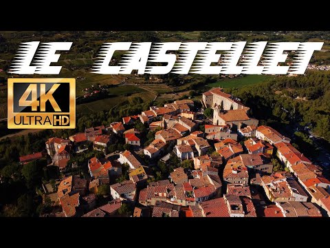 LE CASTELLET VILLAGE  France - 4K Footage