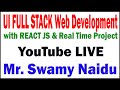 UI FULL STACK TUTORIALS BY MR. SWAMY NAIDU SIR