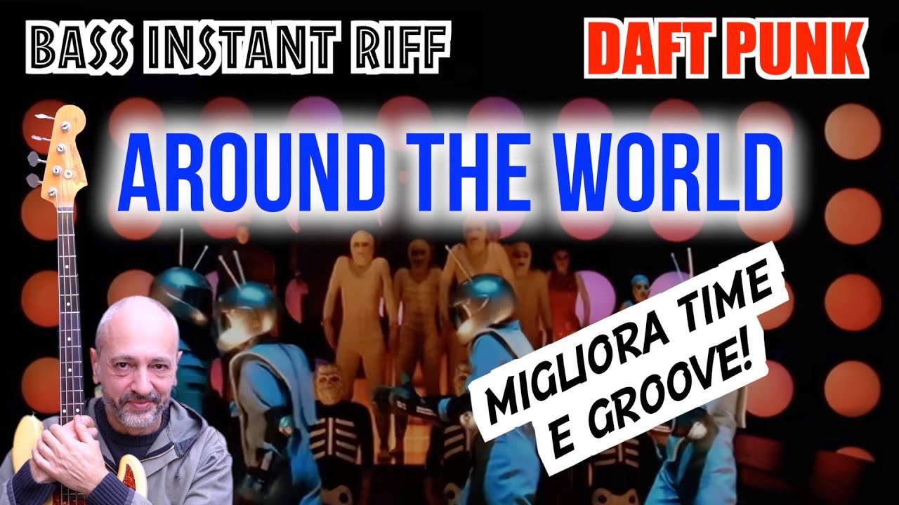 Perché Around the World è un esercizio micidiale per il groove (basso elettrico)