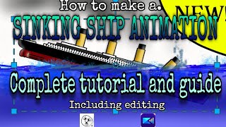 How to make a sinking ship animation.  Tutorial and definitive guide! 🤯⁉️😌🚢⚓