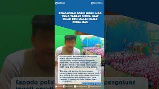 Pengakuan Sopir Mobil Mbg Yang Tabrak Siswa Niat Injak Rem Malah Injak Pedal Gas