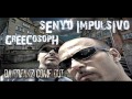 Senyo impulsivo feat greecosoph  da freakz come out